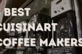 5 Best Cuisinart Coffee Makers: Start Your Day Right